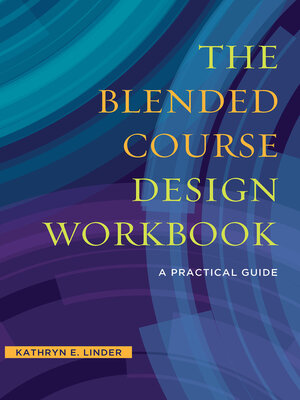 cover image of The Blended Course Design Workbook
